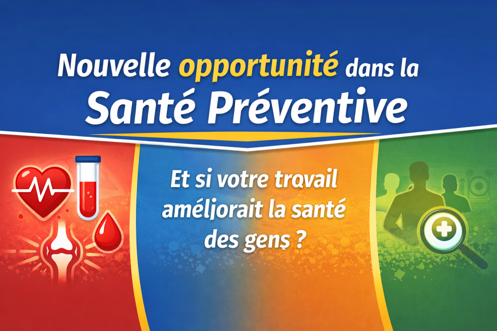 Nouvelle opportunité dans la santé préventive
